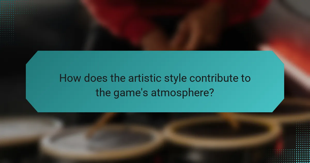 How does the artistic style contribute to the game's atmosphere?